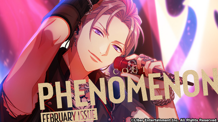 PHENOMENON February Issue