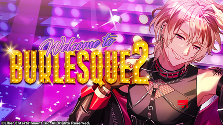 Welcome to BURLESQUE 2