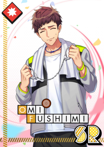 Cards/Omi Fushimi/Hunky Middle Dancer - A3! Wiki